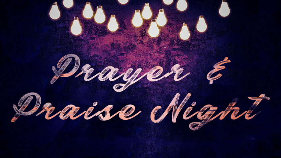 Dt Msn Prayer And Praise Night Ei