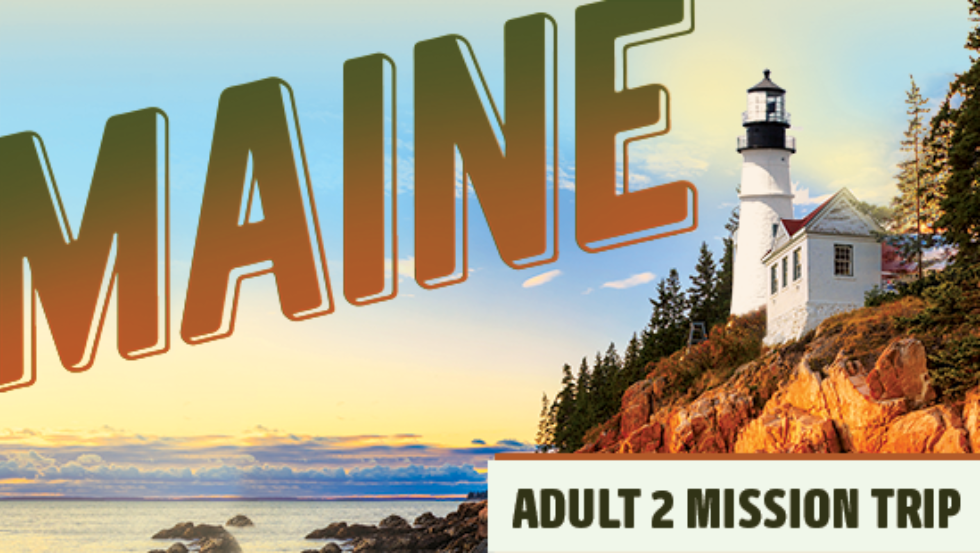 Lp Ad2 Maine Adult 2 Mission Trip Ei